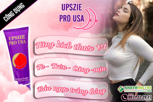 Công dụng của Kem Bôi Upsize Pro USA Kích Thích Phát Triển Vòng 1 Phái Đẹp